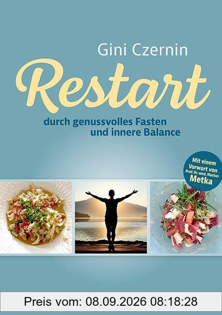 Restart durch genussvolles Fasten und innere Balance