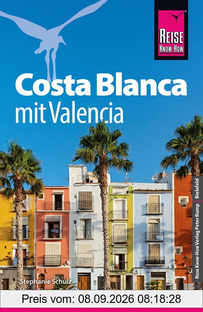 Reise Know-How Reiseführer Costa Blanca mit Valencia