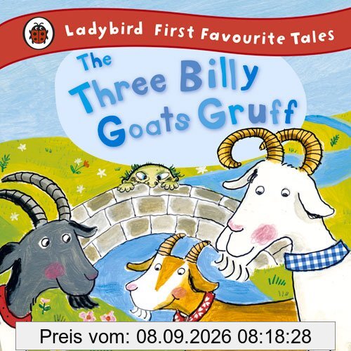 The Three Billy Goats Gruff: Ladybird First Favourite Tales