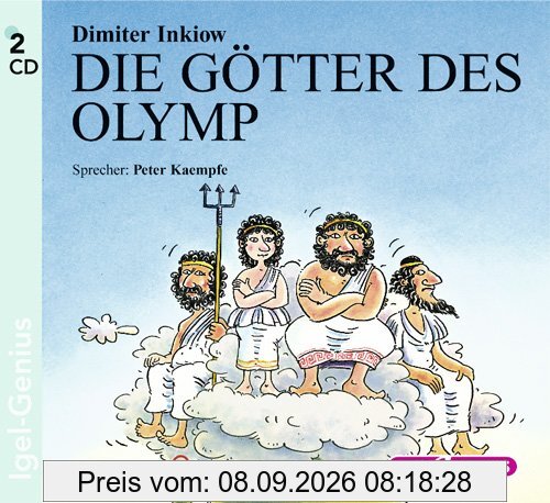 Die Götter des Olymp. CD: Neu erzählt von Dimiter Inkiow