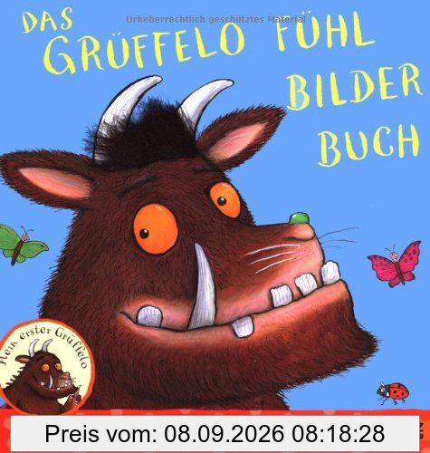 Das Grüffelo Fühlbilderbuch: Vierfarbiges Bilderbuch mit Fühlelementen