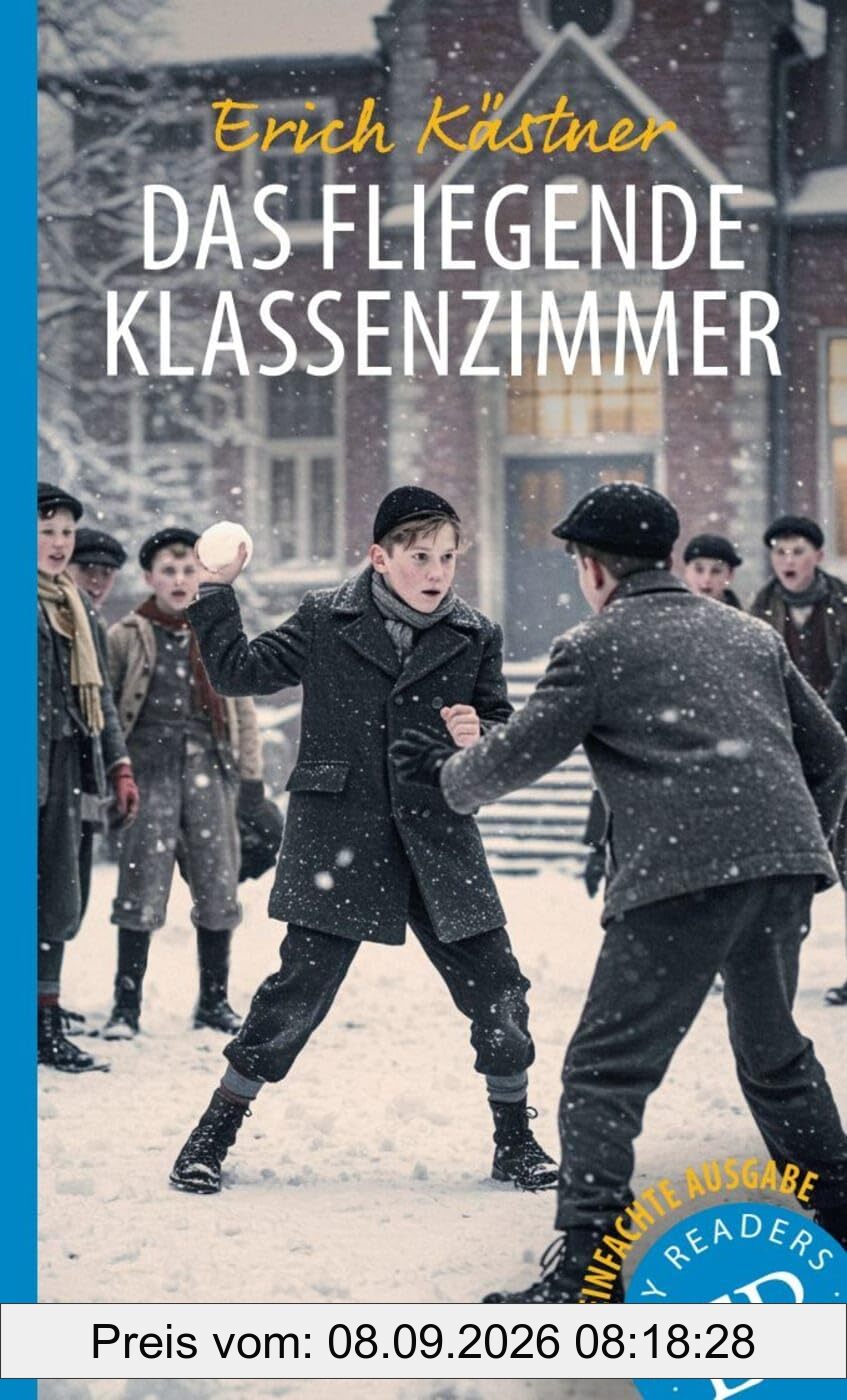 Das fliegende Klassenzimmer: Vereinfachte Ausgabe. Lektüre (Easy Readers (DaF))