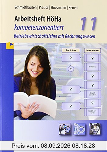 Arbeitsheft HöHa - kompetenzorientiert: Betriebswirtschaftslehre mit Rechnungswesen Klasse 11