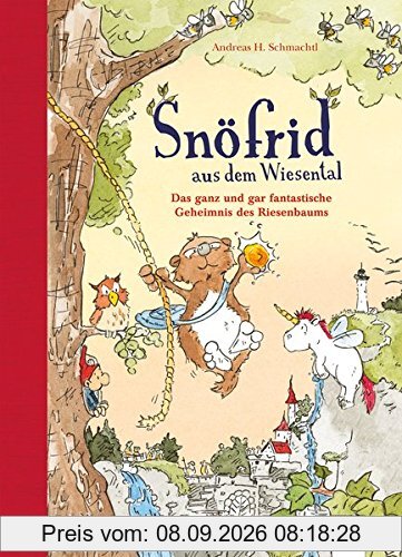 Snöfrid aus dem Wiesental (3): Das ganz und gar fantastische Geheimnis des Riesenbaumes: