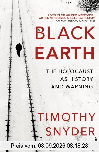 Black Earth: The Holocaust as History and Warning