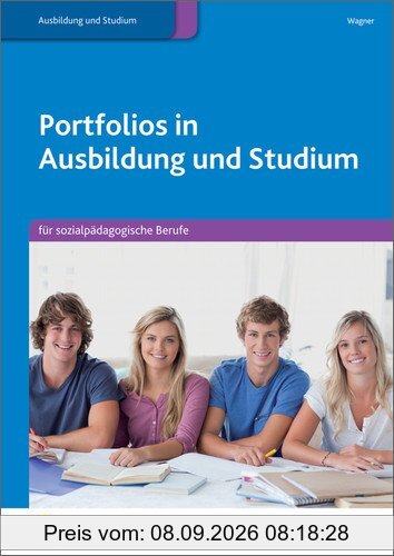 Portfolios in Ausbildung und Studium für sozialpädagogische Berufe