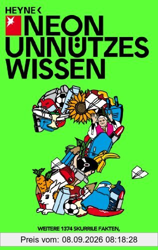 Unnützes Wissen 2: Weitere 1374 skurrile Fakten, die man nie mehr vergisst
