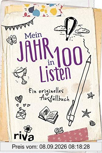 Mein Jahr in 100 Listen: Ein originelles Ausfüllbuch