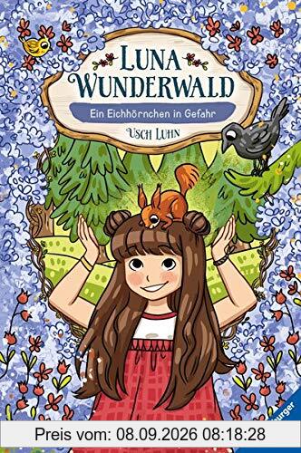 Luna Wunderwald, Band 7: Ein Eichhörnchen in Gefahr