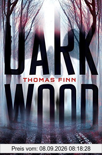 Dark Wood: Horrorthriller