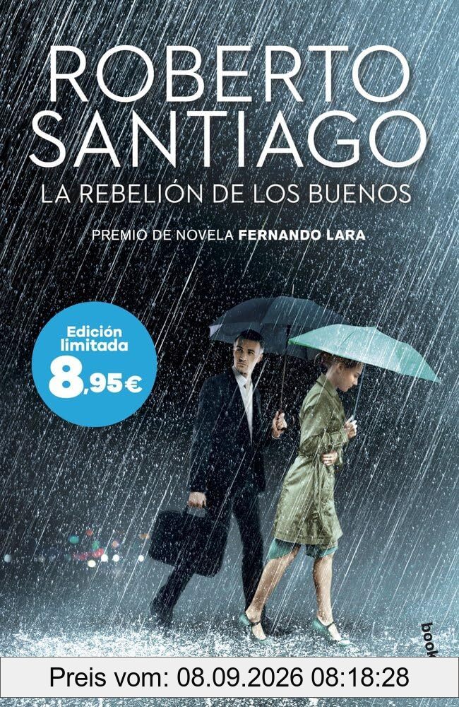La rebelión de los buenos: Premio de Novela Fernando Lara 2023. Edición limitada a precio especial (Colección Especial)