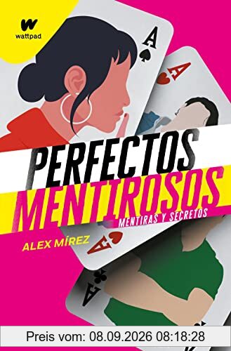 Mentiras y secretos (Perfectos Mentirosos 1)