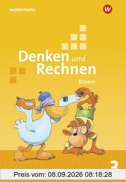 Denken und Rechnen / Denken und Rechnen - Ausgabe 2021 für Grundschulen in Bayern: Ausgabe 2021 für Grundschulen in Bayern / Schülerband 3
