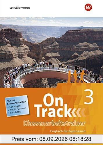 On Track: Klassenarbeitstrainer 3: Klassenarbeitstrainer / Klassenarbeitstrainer 3