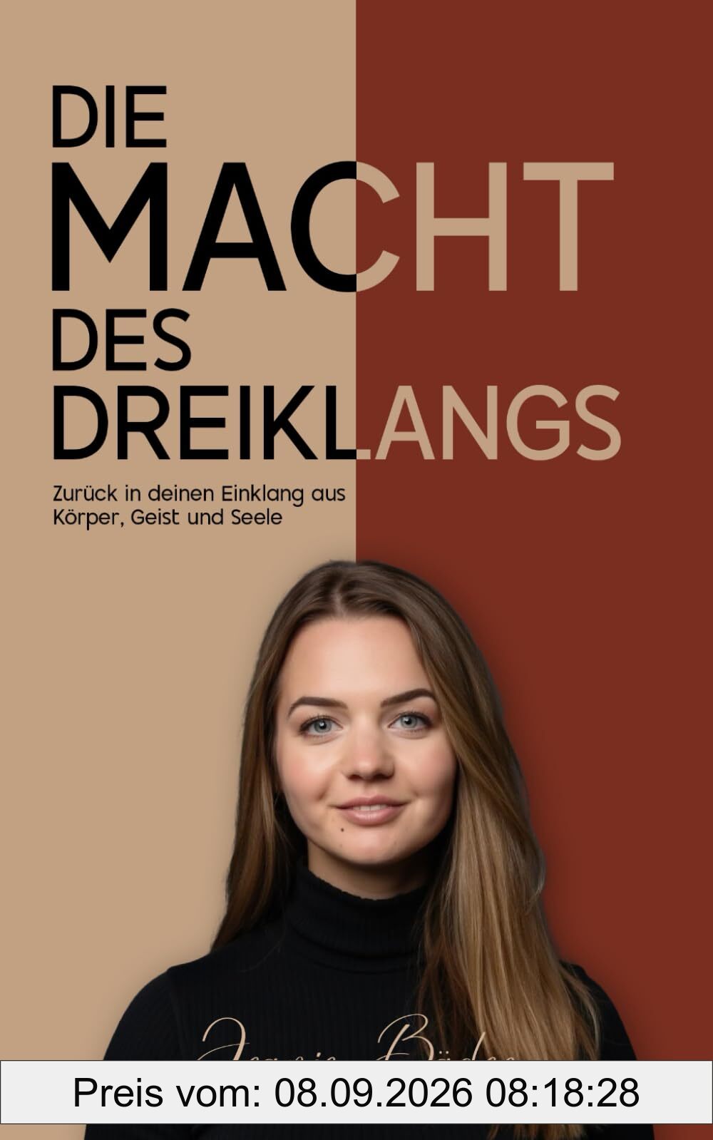 Die Macht des Dreiklangs: Zurück in deinen Einklang aus Körper, Geist und Seele