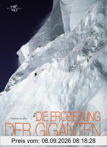 Die Eroberung der Giganten (Länder, Reisen, Abenteuer)