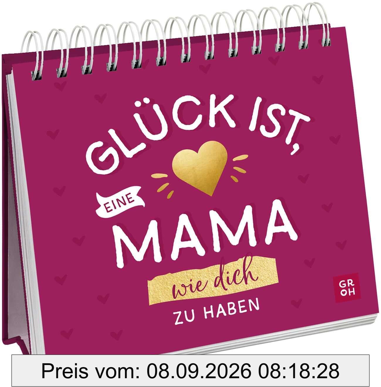 Glück ist, eine Mama wie dich zu haben: Spiralaufsteller als Geschenk mit liebevollen Komplimenten zum Muttertag