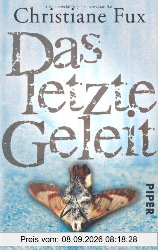 Das letzte Geleit: Kriminalroman