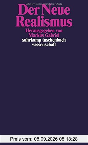 Der Neue Realismus (suhrkamp taschenbuch wissenschaft)