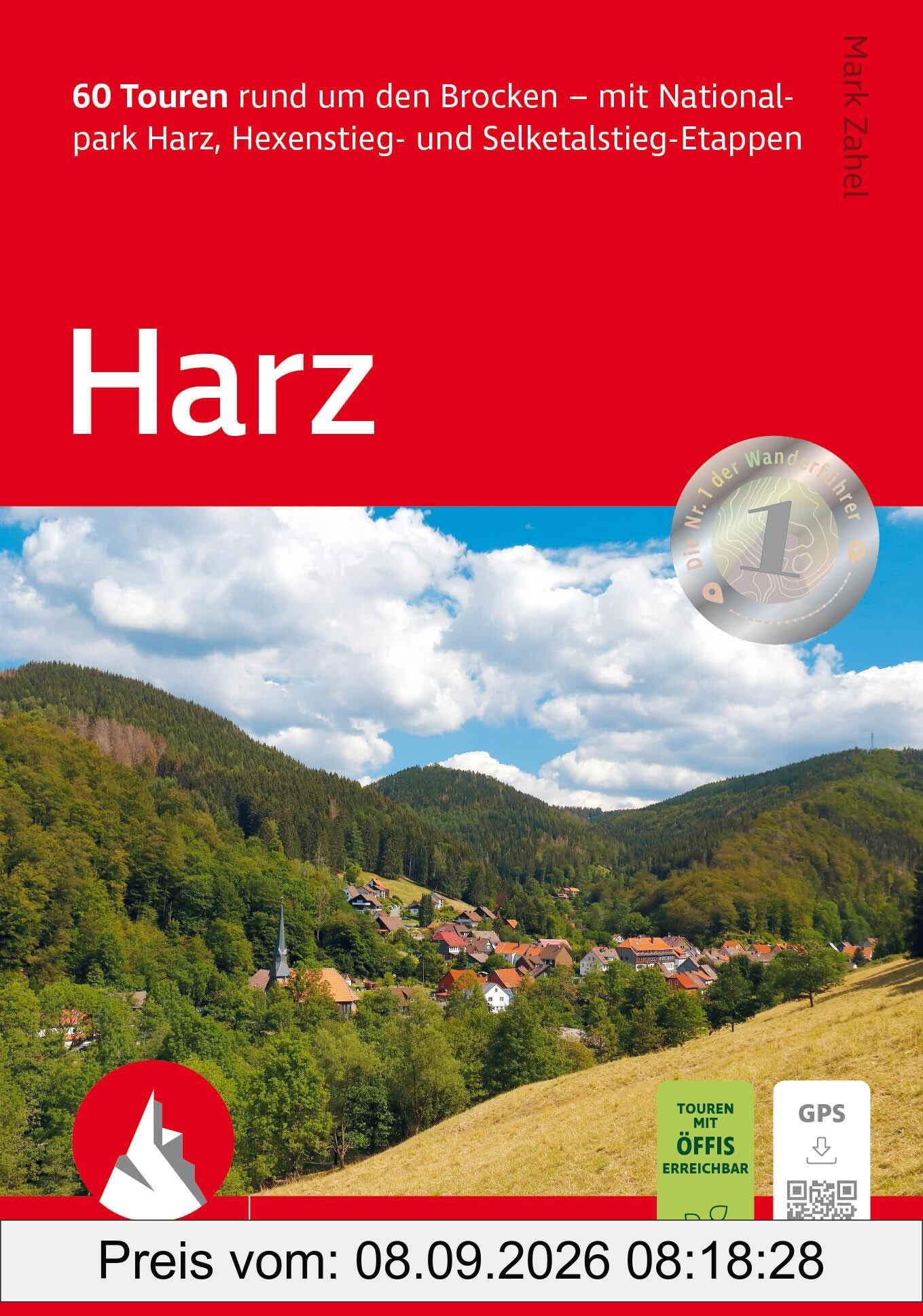 Harz, Rother Wanderführer: 60 Touren rund um den Brocken – mit Nationalpark Harz, Hexenstieg- und Selketalstieg-Etappen. Mit GPS-Tracks