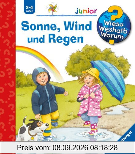Wieso? Weshalb? Warum? - junior 47: Sonne, Wind und Regen