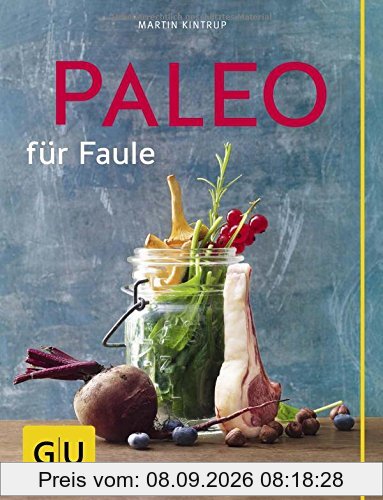 Paleo für Faule (GU Themenkochbuch)