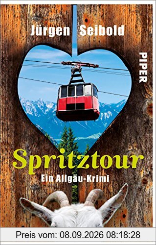 Spritztour: Ein Allgäu-Krimi (Allgäu-Krimis, Band 6)