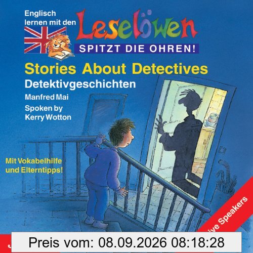 Leselöwen Stories About Detectives. CD: Detektivgeschichten. Mit Vokabelhilfe und Elterntipps!