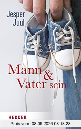 Mann und Vater sein