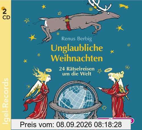 Unglaubliche Weihnachten: 24 Rätselreisen um die Welt