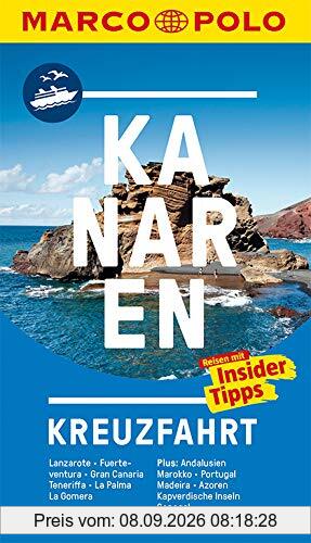 MARCO POLO Reiseführer Kanaren Kreuzfahrt: Der perfekte Begleiter für die Kanaren-Kreuzfahrt mit Insider-Tipps und zwei Fal