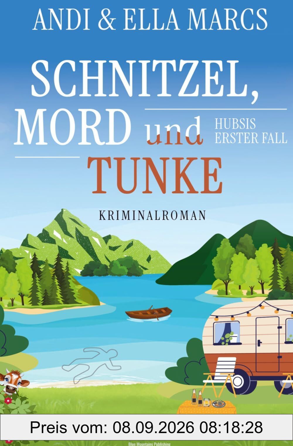 Schnitzel, Mord & Tunke - Kommissar Hubsis erster Fall