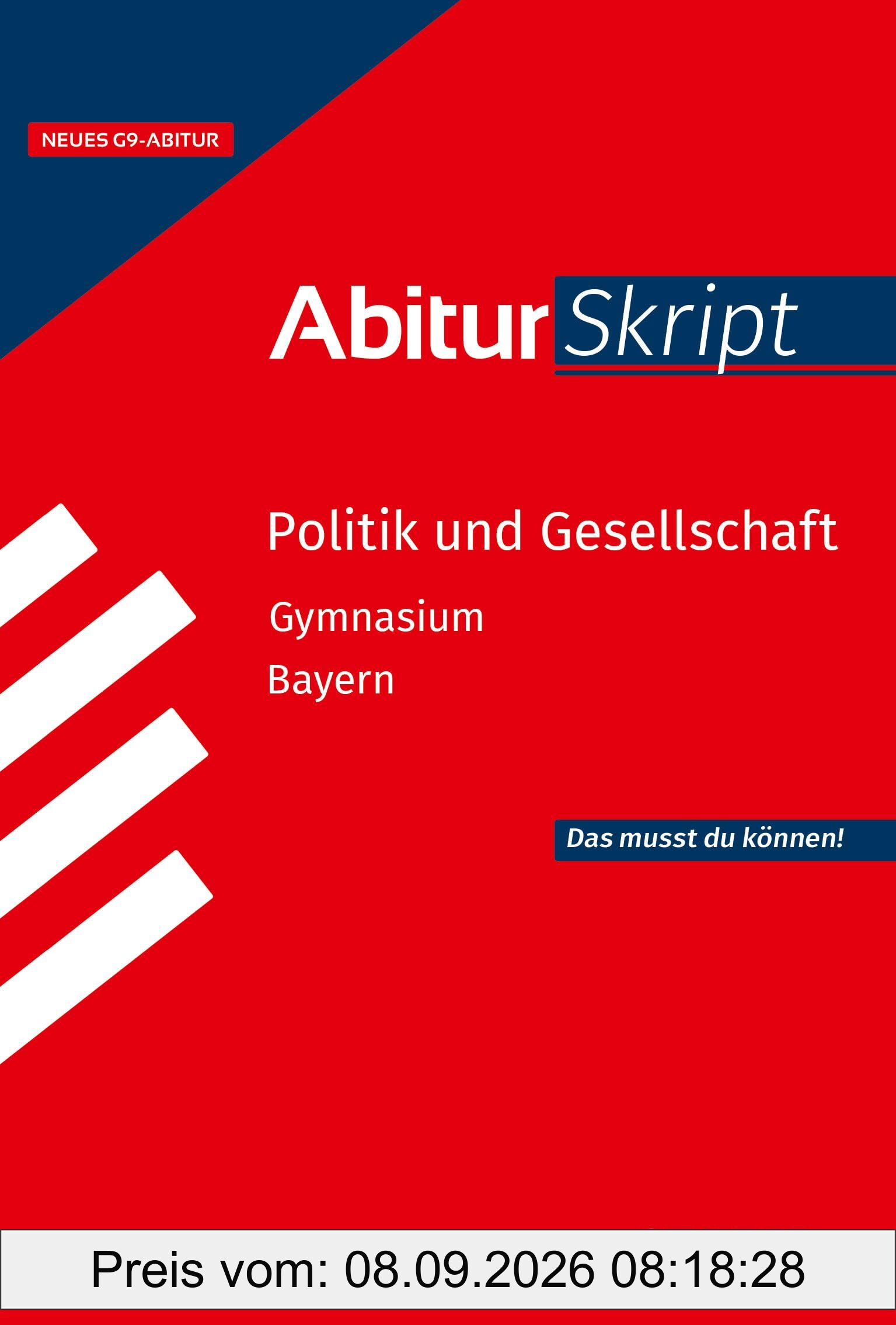 STARK Politik und Gesellschaft - AbiturSkript Bayern (Skripte / Abi - Auf einen Blick!)