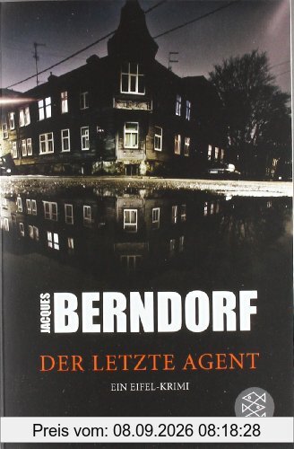 Der letzte Agent: Ein Eifel-Krimi