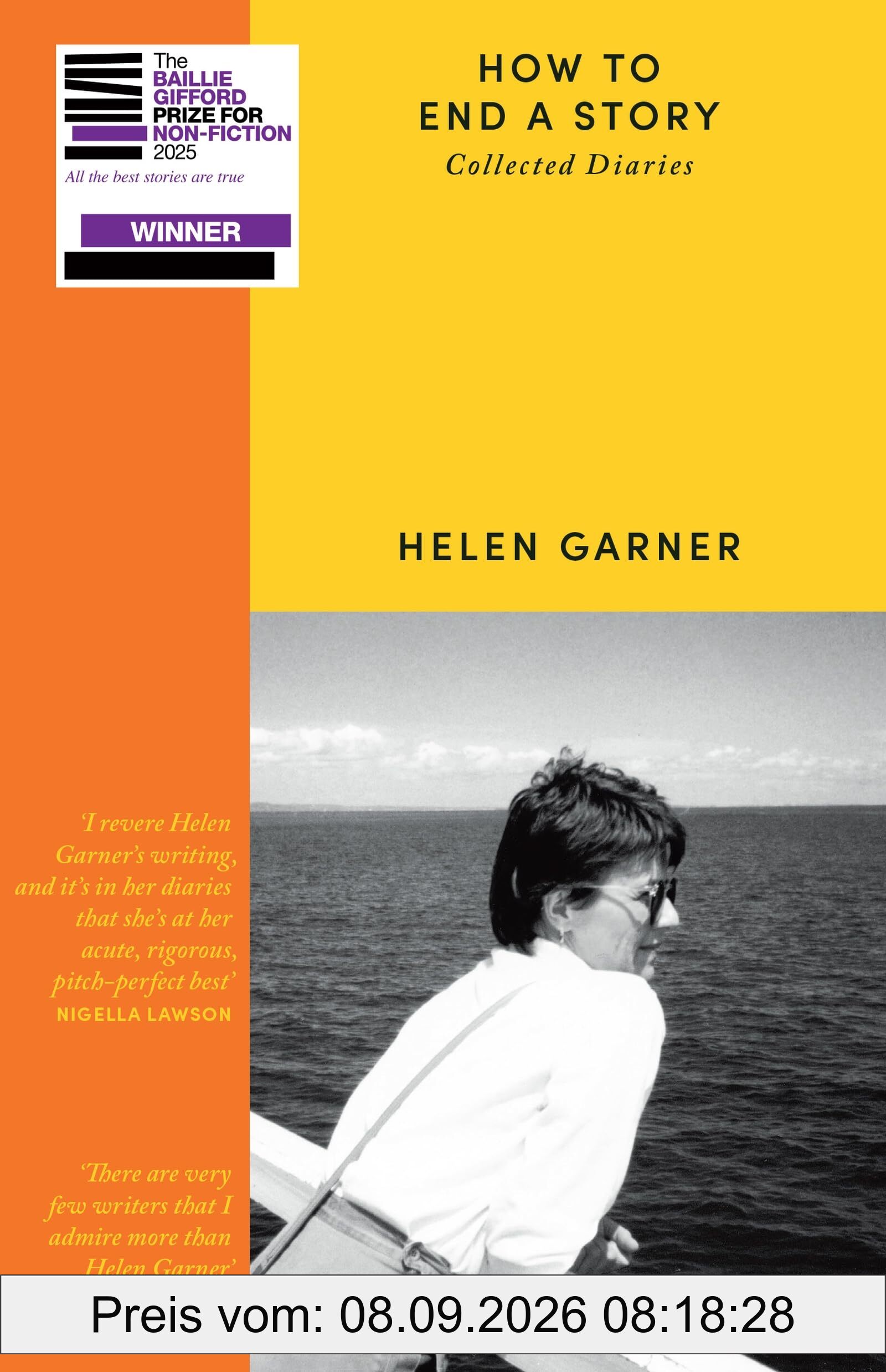 How to End a Story: Collected Diaries - Winner of the Baillie Gifford Prize 2025