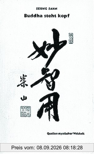 Buddha steht kopf. Die Lehren des Meisters Seung Sahn (Book on Demand)