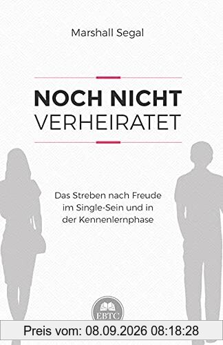 Noch nicht verheiratet: Das Streben nach Freude im Single-Sein und in der Kennenlernphase