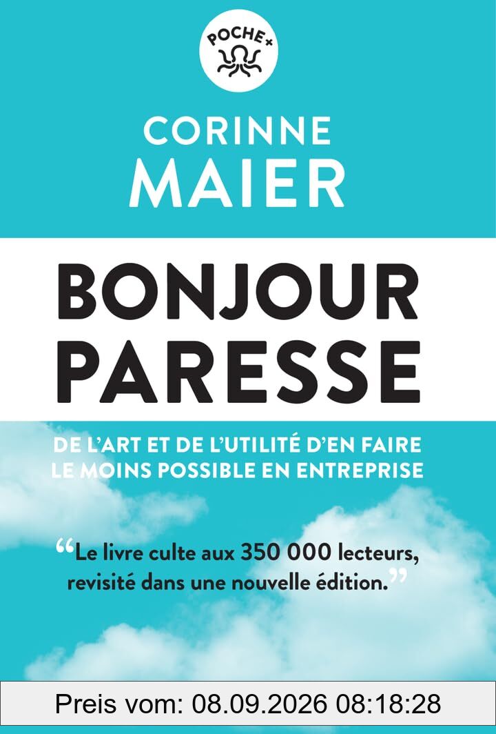 Bonjour paresse : de l'art et de l'utilité d'en faire le moins possible en entreprise