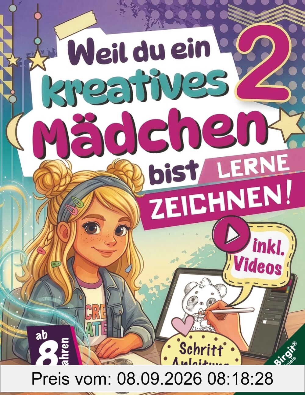 Lerne Zeichnen! Kreatives Zeichenbuch für Mädchen ab 8 mit Zeichenvideos: Weitere süße Schritt-für-Schritt Motive. Weil du ein kreatives Mädchen bist. ... kreativ bist“ – Zeichenbuch-Serie für Kinder)