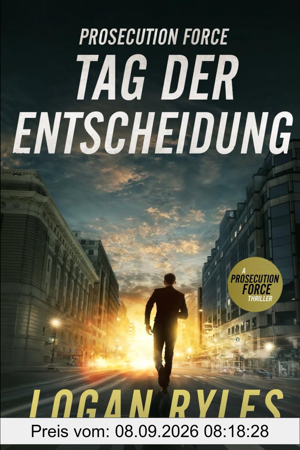Prosecution Force: Tag der Entscheidung