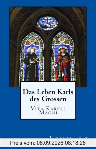 Das Leben Karls des Grossen: Vita Karoli Magni
