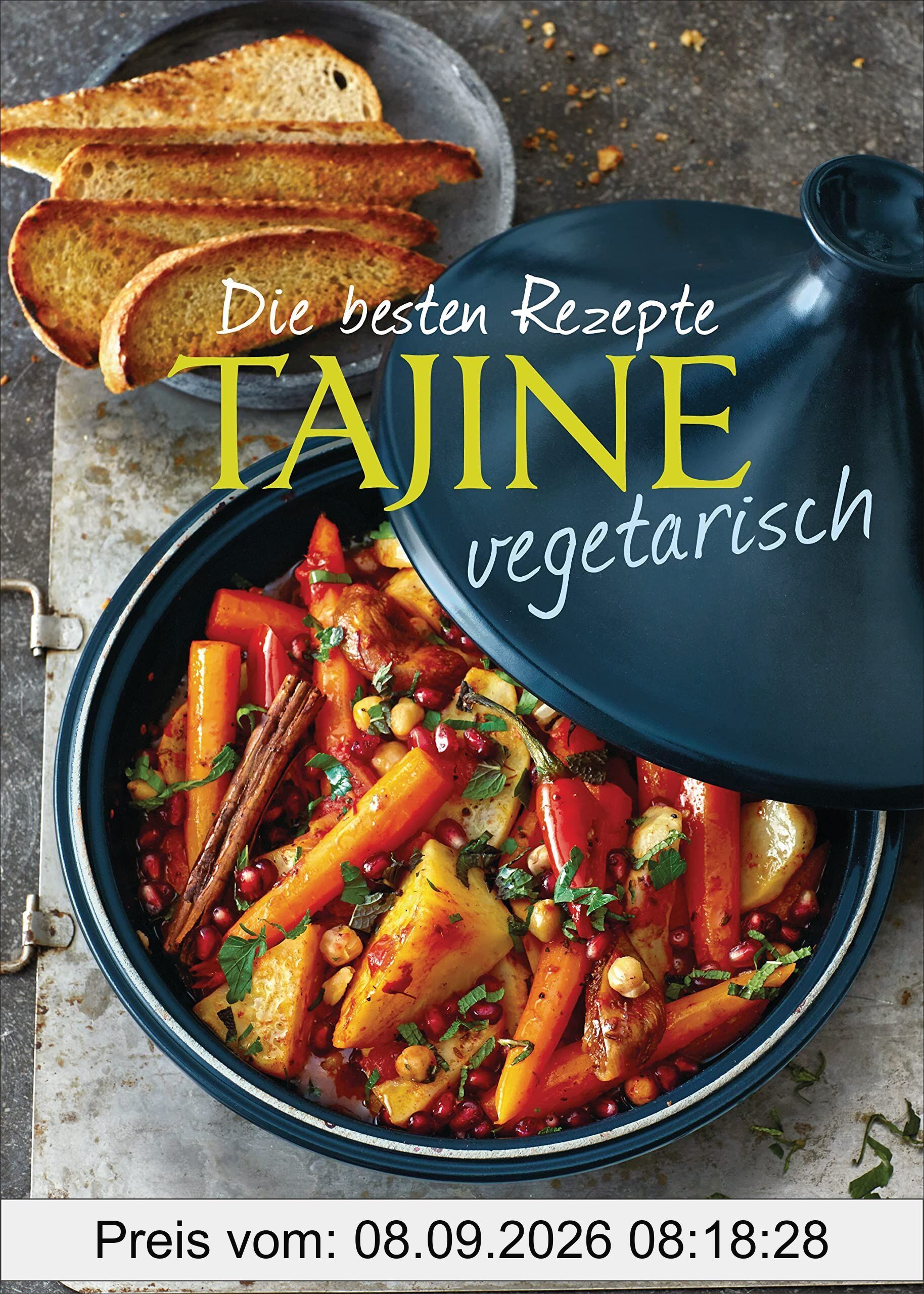 Die besten Rezepte Tajine vegetarisch