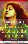 Denn am Sabbat sollst du ruhen: Roman