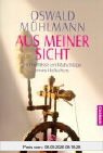 Aus meiner Sicht: Erkenntnisse und Ratschläge eines Hellsehers