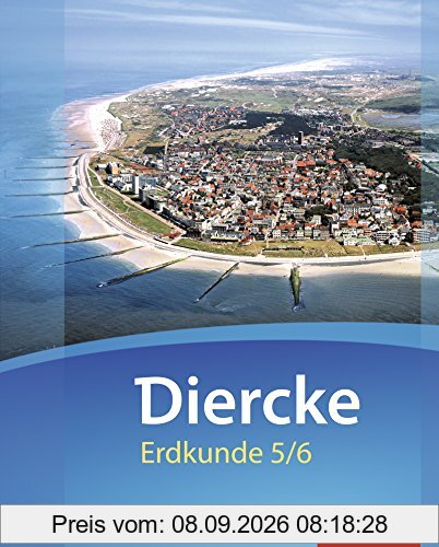 Diercke Erdkunde - Ausgabe 2015 für Gymnasien in Niedersachsen G9: Schülerband 5 / 6