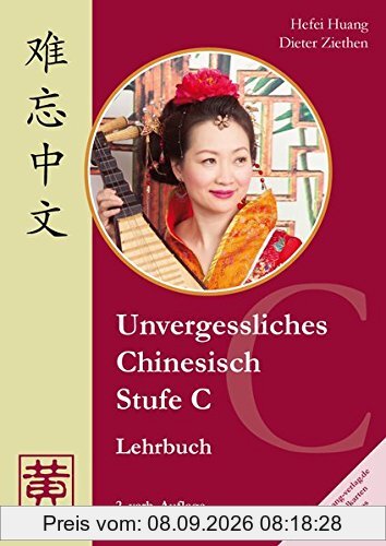 Unvergessliches Chinesisch, Stufe C. Lehrbuch