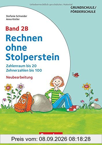 Rechnen ohne Stolperstein - Neubearbeitung / Band 2B - Zahlenraum bis 20, Zehnerzahlen bis 100: Arbeitsheft/Fördermaterial