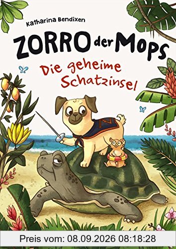 Zorro, der Mops - Die geheime Schatzinsel: Band 3