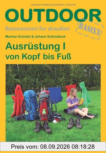 Ausrüstung I von Kopf bis Fuß (OutdoorHandbuch)