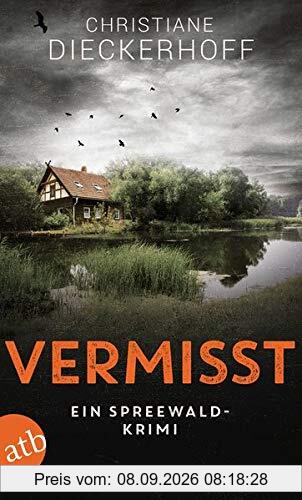 Vermisst: Ein Spreewald-Krimi (Ermittlungen im Spreewald, Band 1)